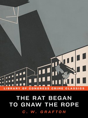 cover image of The Rat Began to Gnaw the Rope